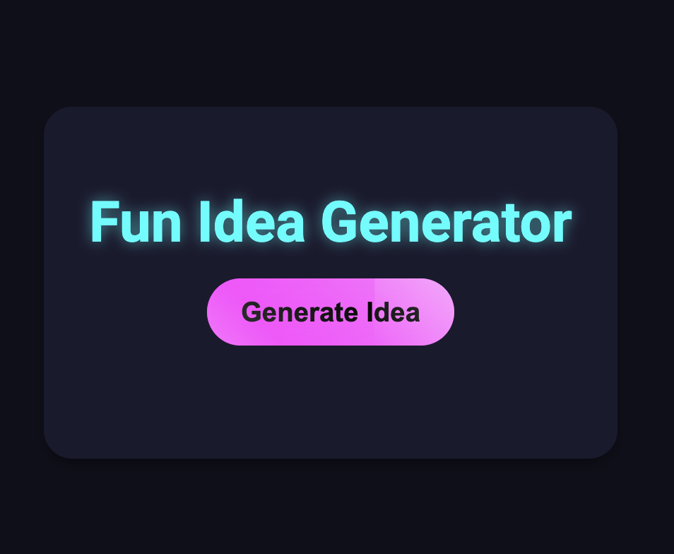 Fun Idea Generator